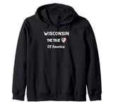 Patriotic Love Wisconsin USA The True Heart Of America Zip Hoodie