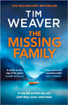 The Missing Family: The must-read David Raker thriller, from the Sunday Times bestselling author of The Blackbird