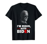 I'm Riding With Joe Biden 2020 Men Women T-Shirt