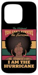 iPhone 15 Pro I Am The Hurricane Afro American Pride Black History Month Case