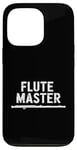 iPhone 13 Pro Flute Master, Flute Instrument Player and Orchestra Flutist Case