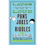 Laugh–Out–Loud Puns, Jokes, and Riddles for Kids (häftad, eng)