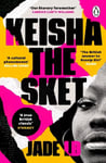 Keisha The Sket: A true British classic. Stormzy