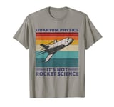 Retro Aerospace Rocket Science Quantum Physics T-Shirt