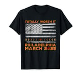 Totally Worth It Philadelphia Lunar Eclipse 2025 T-Shirt