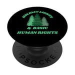 Holiday Lights And Basic Human Rights For The Good Humans PopSockets Adhesive PopGrip