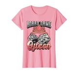 Board Game Queen Dice Tabletop Board Game Player T-Shirt