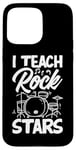 Coque pour iPhone 15 Pro Max J'enseigne aux stars du rock un professeur de musique drôle