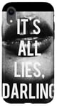 Coque pour iPhone XR It's all lies darling, t-shirt cool noir et blanc pour femme