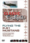 Classic Cockpits: Flying The P51 Mustang DVD