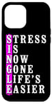 iPhone 12 Pro Max Happy Divorce Party Stress Is Now Gone Life's Easier Case