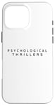 iPhone 16 Pro Max Psychological Thrillers Reader. Psychological Thriller Books Case