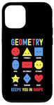 iPhone 12/12 Pro Geometry Keeps You In Shape Funny School Jokes For Kids Case