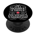 Le nom Hendrick est un nom Hendrick que vous ne comprendriez pas PopSockets PopGrip Adhésif