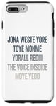 iPhone 7 Plus/8 Plus Don't Waste Your Time On Me You're Already The Voice Inside Case