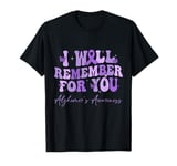 I Will Remember For You Alzheimer's Awareness Groovy T-Shirt