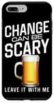 iPhone 7 Plus/8 Plus Bartender Mixologist Change Can Be Scary Leave It With Me Case