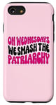 Coque pour iPhone SE (2020) / 7 / 8 Les mercredis We Smash The Patriarchy Pink Feminism Féminisme