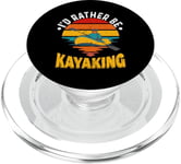 I'D Rather Be At The Lake Kayaking Shirt Kanuing at the Lake PopSockets PopGrip for MagSafe