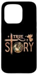 Coque pour iPhone 15 Pro True Story Crèche de Noël Jésus Chrétien Hommes Femmes Enfants