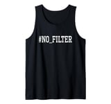 #NoFilter Filter Funny Matching Unusual Costumes for Couples Tank Top