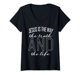 Womens Jesus is the way the truth and the life V-Neck T-Shirt