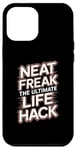 iPhone 12 Pro Max Neat Freak The Ultimate Life Hack Organized Living Case