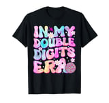 10 Year Old Girl In My Double Digits Era Funny 10th Birthday T-Shirt