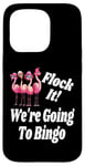 iPhone 15 Pro Flock It We Are Going To Bingo Lover Game Player Game Night Case