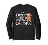 I Teach The Smartest Cookies Christmas Gingerbread Kids Boys Long Sleeve T-Shirt