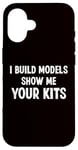 Coque pour iPhone 16 Modèle RC - I Build Models Show Me Your Kits