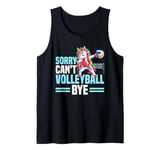 Funny Sorry Can't Volleyball Tank Top