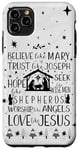 iPhone 11 Pro Max Believe Like Mary Trust Like Joseph Hope Like Shepherds Xmas Case