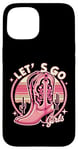 iPhone 15 Let's Go Girls Western Cowgirl Tees, Cool Bachelorette Party Case