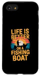 Coque pour iPhone SE (2020) / 7 / 8 Life is Better on a Fishing Boat Bateau Lac Retro