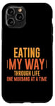 Coque pour iPhone 11 Pro Eating My Way Through Life One Mukbang At A Time