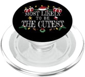 Most Likely to Be the Cutest for Mom Dad Boys Girls Toddlers PopSockets PopGrip pour MagSafe