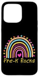 iPhone 15 Pro Max First Day Of Pre-K Rocks Teacher Rainbow Case