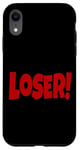 iPhone XR LOSER THE WORD LOSER ON A TEE DESIGN THAT SAYS LOSER Case