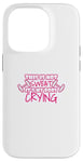 Coque pour iPhone 14 Pro Not My Sweat It's My Body Crying Funny Workout Gym