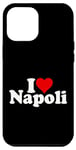 Coque pour iPhone 12 Pro Max I LOVE HEART NAPOLI NAPLES ITALIE