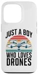 Coque pour iPhone 13 Pro Just A Boy Who Loves Drones Drone Lover Pilote d'antenne amusant