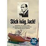 Stick, iväg Jack! : historien om Radio Nord en älskad och oönskad station och om ett annat Sverige (inbunden)