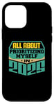 iPhone 12 mini All About Prioritizing Myself In 2025 Mindfulness Self Love Case