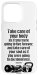 iPhone 15 Pro Max Motivational Gym Quote Care For Body & Soul Fitness Training Case