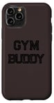 Coque pour iPhone 11 Pro Gym Buddy