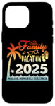 Coque pour iPhone 16 Pro Max Family Vacation 2025 Summer Trip Making Memories Together