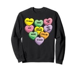 Funny Candy Heart Anti Valentine's Day Sarcastic Love Joke Sweatshirt