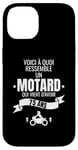 Coque pour iPhone 14 idée cadeau pour un motard humour homme original 75 ans