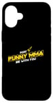 iPhone 16 Plus May Muay Thai Be With You, MMA, BJJ, 4th, Space,Rocket Case